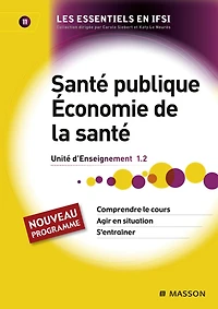 Santé publique. Économie de la santé: Unité d'enseignement 1.2