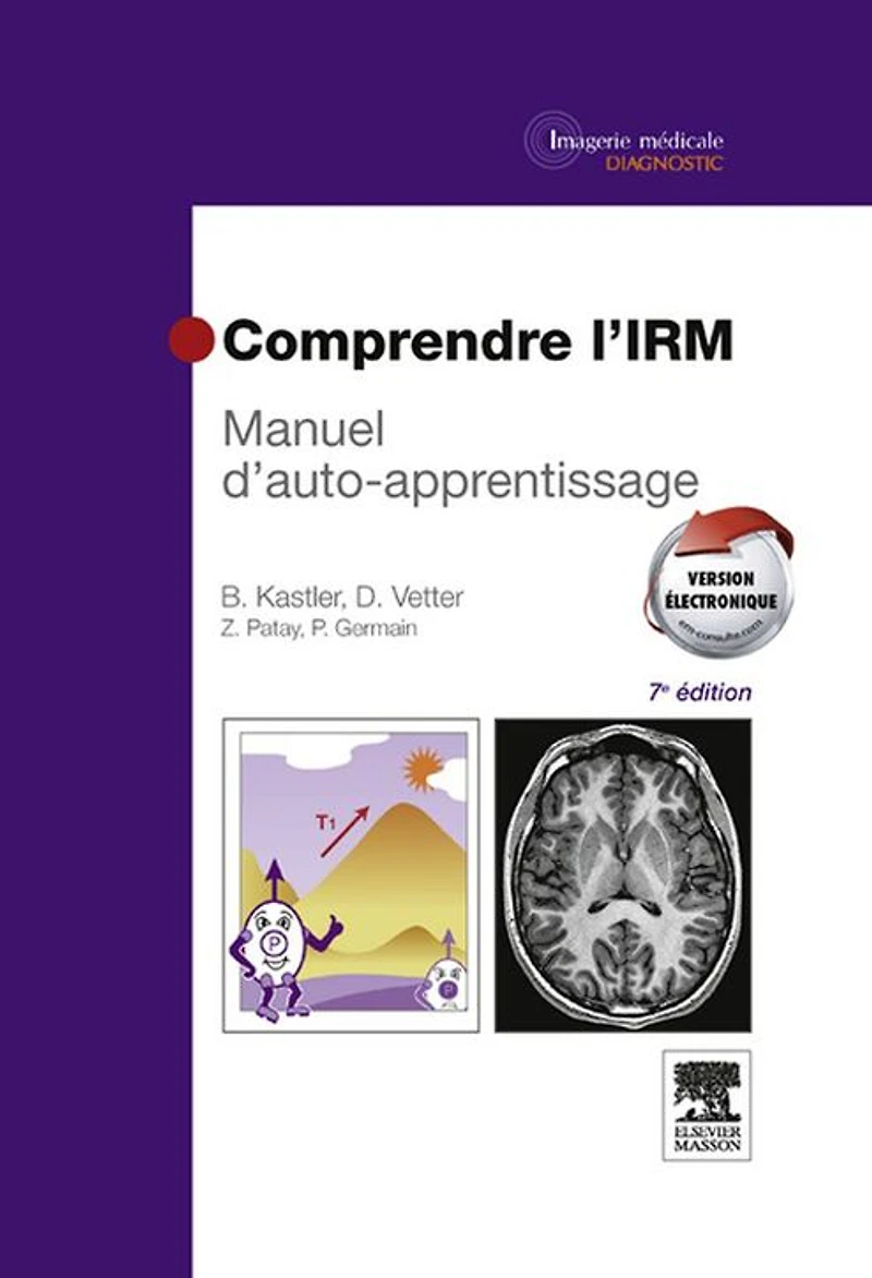 Comprendre l'IRM: Manuel d'auto-apprentissage