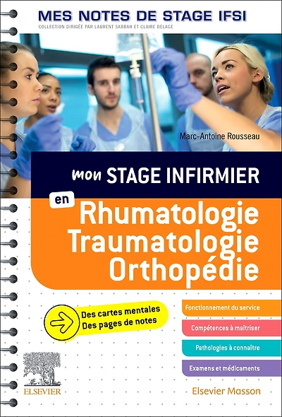 Mon stage infirmier en Rhumatologie-Traumatologie-Orthopédie.Mes notes de stage IFSI: Je réussis mon stage !