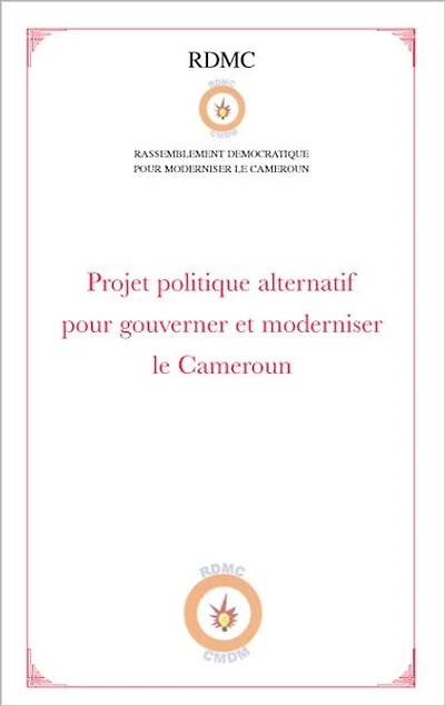 Projet politique alternatif pour gouverner et moderniser le Cameroun (RDMC)
