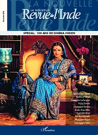 La nouvelle revue de l'Inde N°6: Spécial 100 ans de cinéma indien