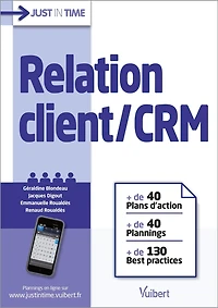 Relation client / CRM: + de 40 plans d'action + de 40 plannings + de 130 best practices