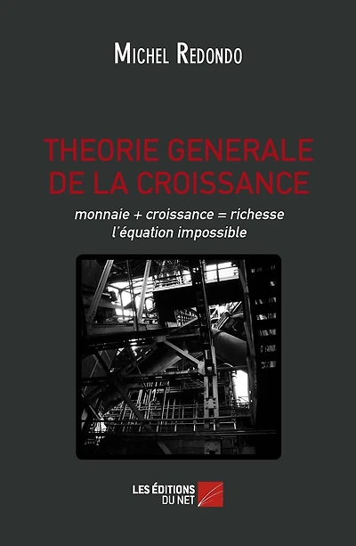 THEORIE GENERALE DE LA CROISSANCE