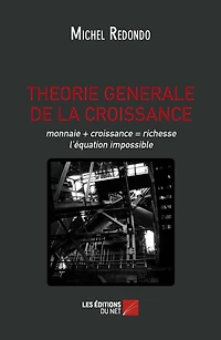 THEORIE GENERALE DE LA CROISSANCE