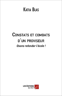 Constats et combats d'un proviseur
