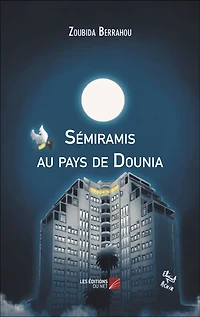 Sémiramis au pays de Dounia