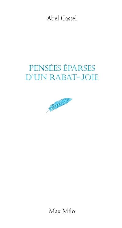Pensées éparses d'un rabat-joie