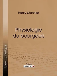 Physiologie du bourgeois