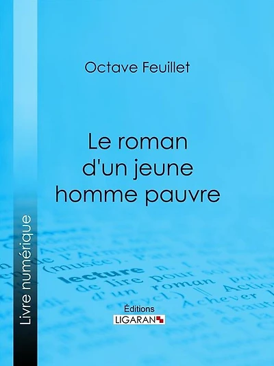 Le roman d'un jeune homme pauvre (Play)