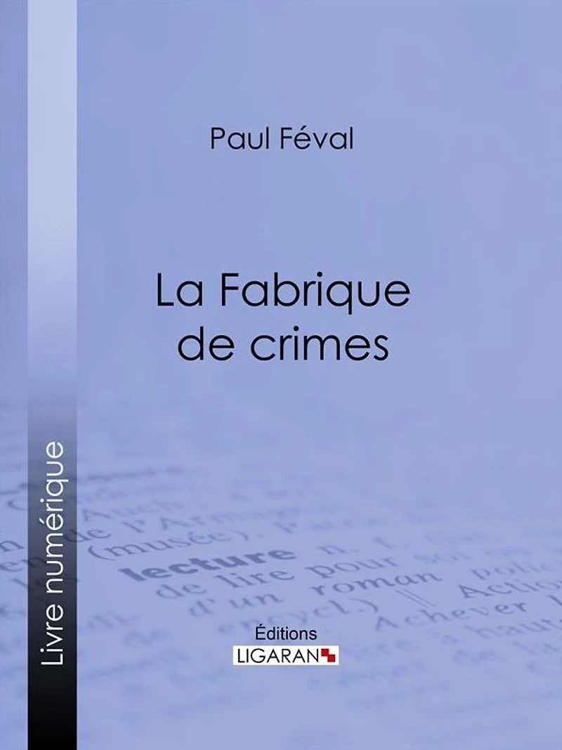 La Fabrique de Crimes