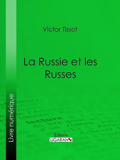 La Russie et les Russes