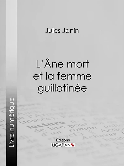 L'Ane mort et la femme guillotinée