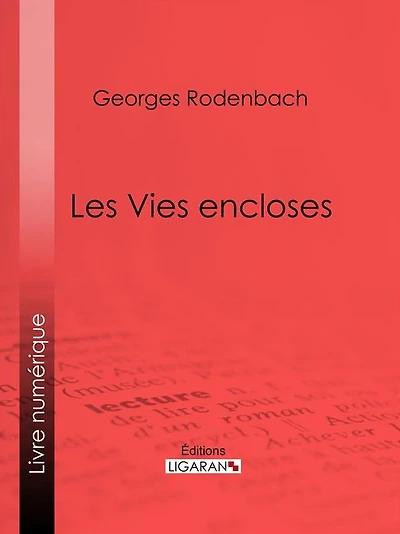 Les vies encloses
