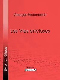 Les vies encloses