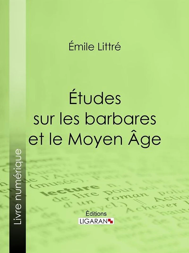 Études sur les barbares et le Moyen Âge