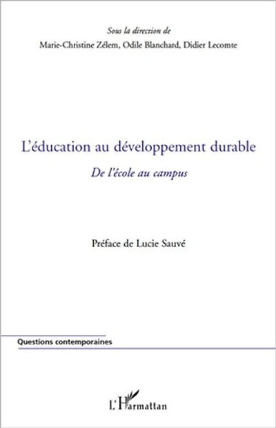 L'éducation au développement durable: De l'école au campus