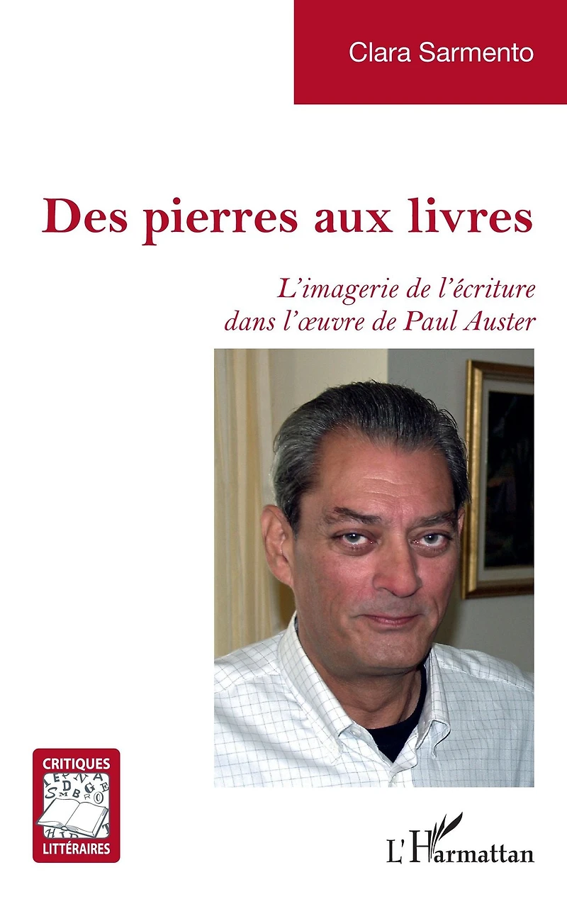 Des pierres aux livres: L'imagerie de l'écriture dans l'ouvre de Paul Auster