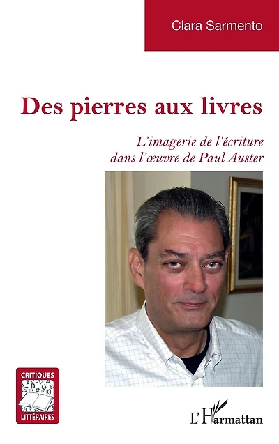 Des pierres aux livres: L'imagerie de l'écriture dans l'ouvre de Paul Auster