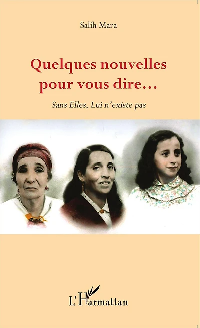 Quelques nouvelles pour vous dire...: Sans elles, Lui n'existe pas