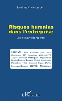 Risques humains dans l'entreprise: Vers de nouvelles réponses