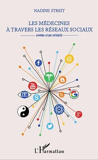 Les médecines à travers les réseaux sociaux: Journal d'une patiente