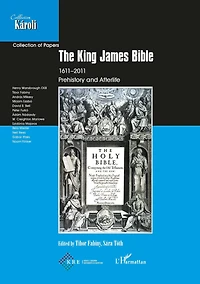 The King James Bible: 1611-2011 Prehistory and Afterlife