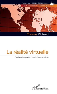 La réalité virtuelle: De la science-fiction à l'innovation