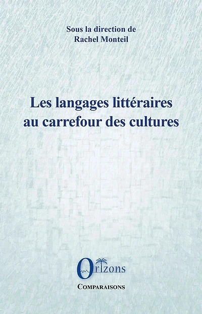 Les langages littéraires au carrefour des cultures