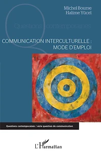 Communication interculturelle : mode d'emploi