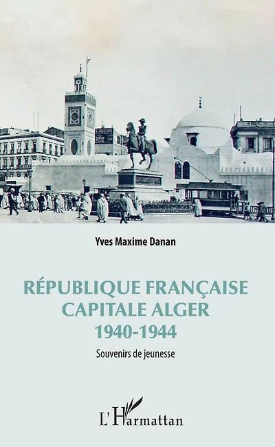 République française: Capitale Alger - 1940-1944