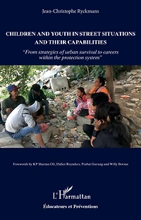 Children and youth in street situations and their capabilities: "From strategies of urban survival to careers within the protection system"