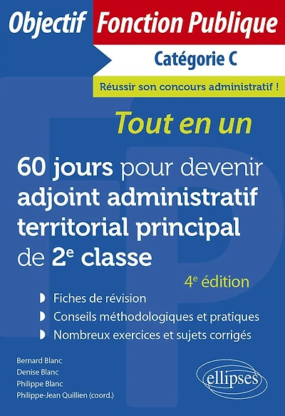 60 jours pour devenir adjoint administratif territorial principal de 2e classe - Catégorie C: Tout-en-un