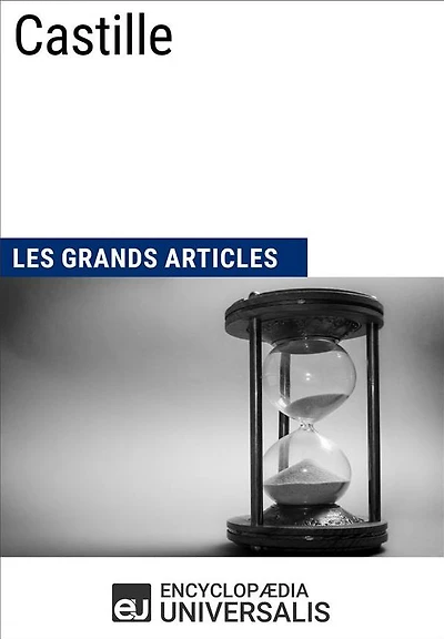 Castille: Les Grands Articles d'Universalis