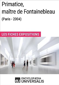 Primatice, maître de Fontainebleau (Paris - 2004): Les Fiches Exposition d'Universalis