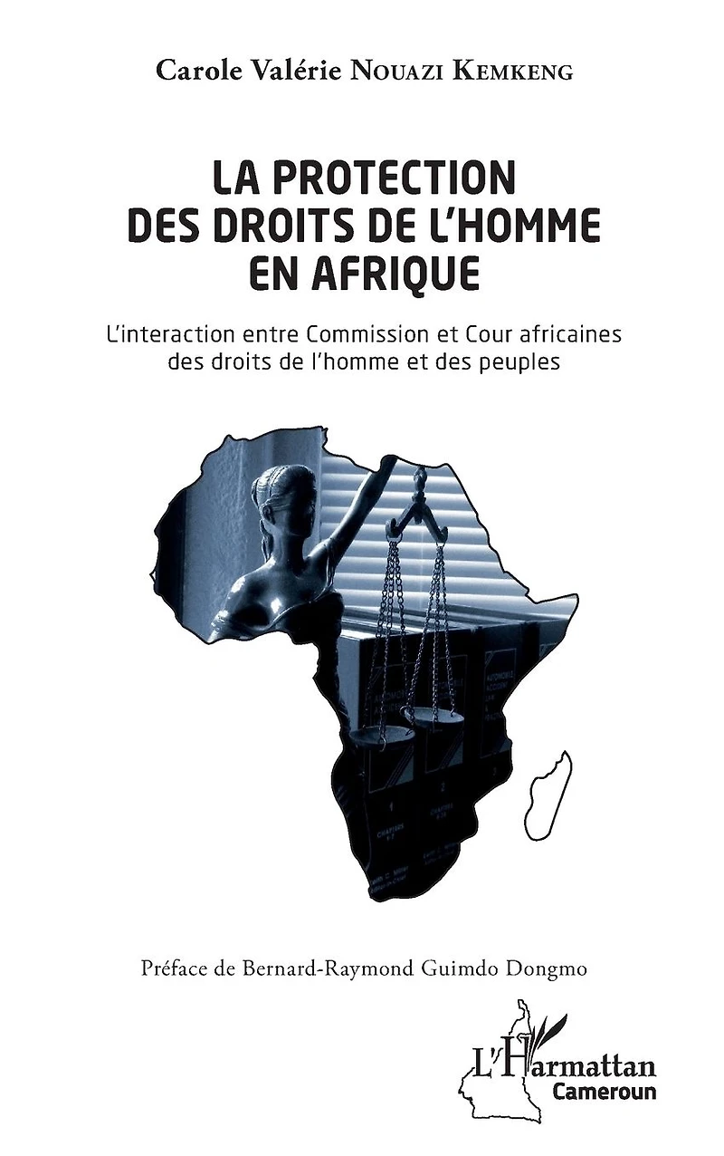 La protection des droits de l'homme en Afrique: L'interaction entre Commission et cour africaines peuples