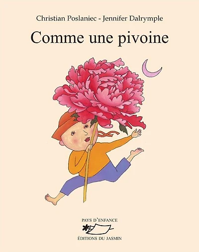 Comme une pivoine: Poèmes illustrés