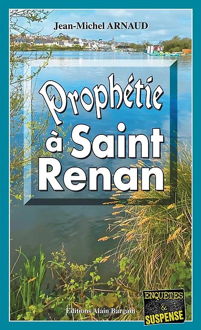 Prophétie à Saint Renan: Chantelle, enquêtes occultes - Tome 14