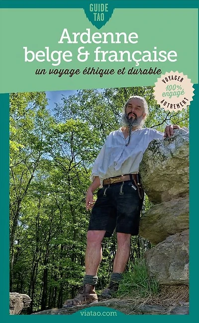 Guide Tao Ardenne belge et française: Un voyage éthique et durable