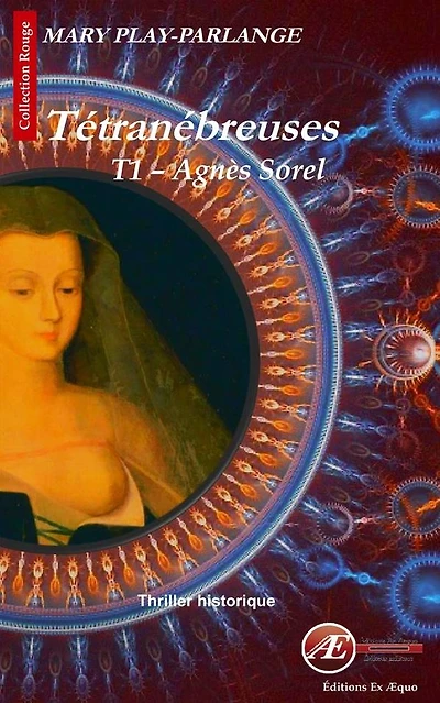 Agnès Sorel: Thriller historique
