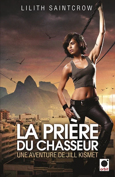 La Prière du chasseur - Une aventure de Jill Kismet: Une aventure de Jill Kismet 2
