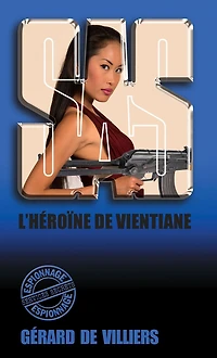 SAS 28 L'Héroïne de Ventiane