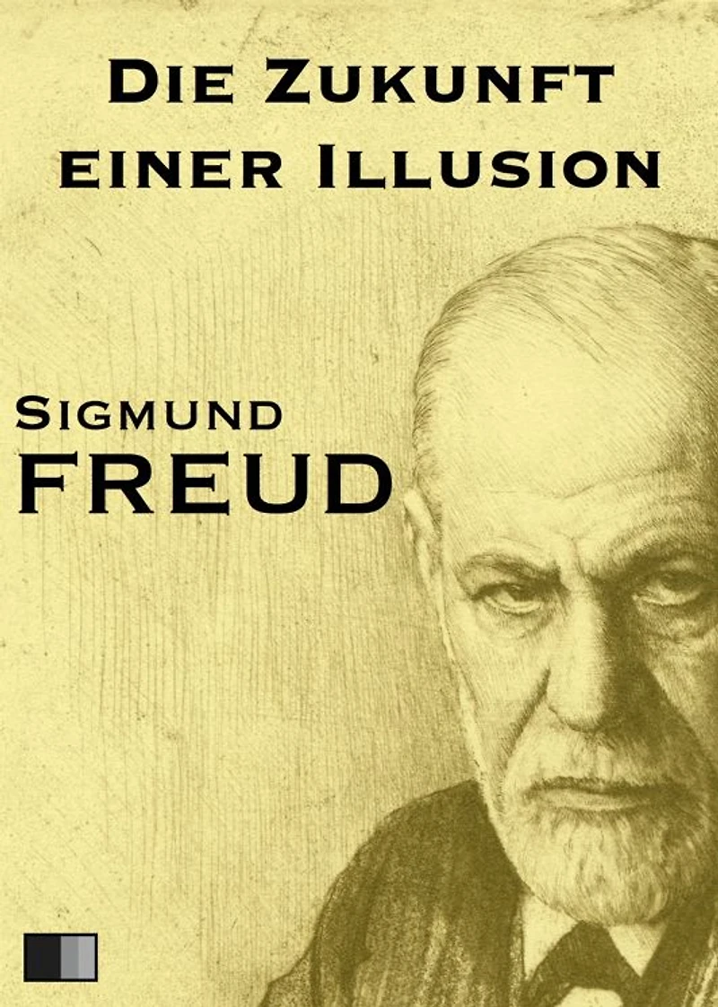 Die Zukunft einer Illusion