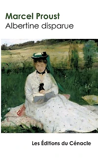 Albertine disparue: ï¿½dition enrichie