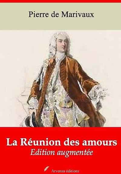 La Réunion des amours: Nouvelle édition augmentée - Arvensa Editions