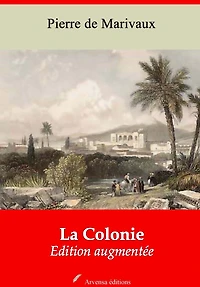 La Colonie: Nouvelle édition augmentée - Arvensa Editions