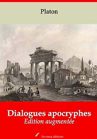 Dialogues apocryphes: Nouvelle édition augmentée - Arvensa Editions