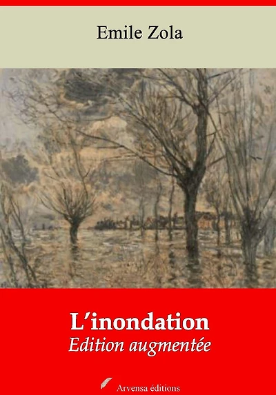 L'inondation : Nouvelle édition augmentée - Arvensa Editions