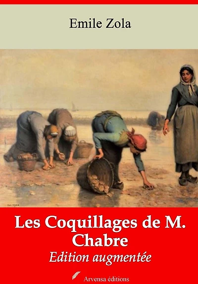 Les Coquillages de M. Chabre: Nouvelle édition augmentée - Arvensa Editions