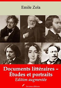 Documents littéraires - Études et portraits: Nouvelle édition augmentée - Arvensa Editions