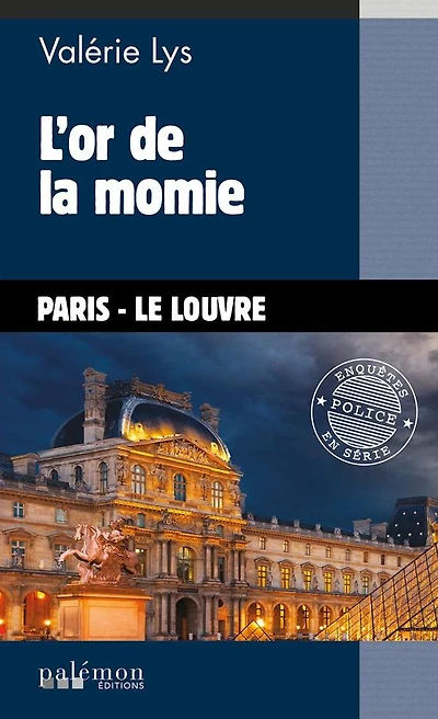 L'or de la momie: Une enquête du commissaire Velcro - Tome 9